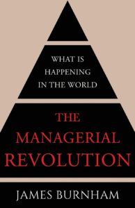 The Managerial Revolution - James Burnham