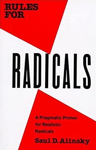 Rules for Radicals - Saul Alinsky