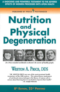 Nutrition and Physical Degeneration - Weston Price